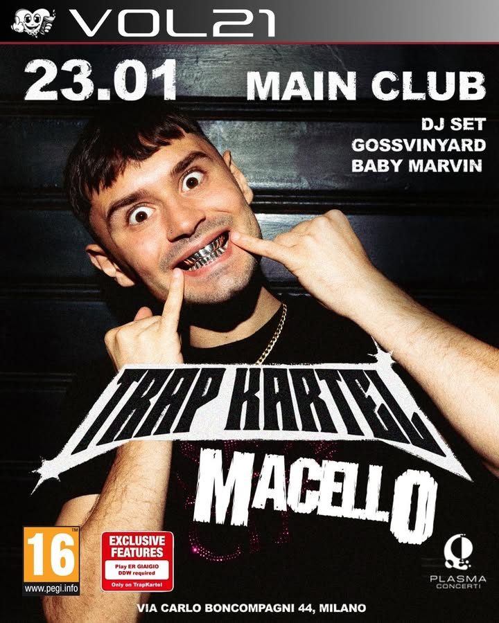 PRIMA DATA TRAP KARTEL DEL 2026 si torna al Main Club di Milano con GIGI BOSI DETTO ER GIAIGIAX come ospite speciale.
Dj set by @gossvinyard e @baby_marvin 
SERATA TRAP KARTELL 23 GENNAIO MAIN CLUB